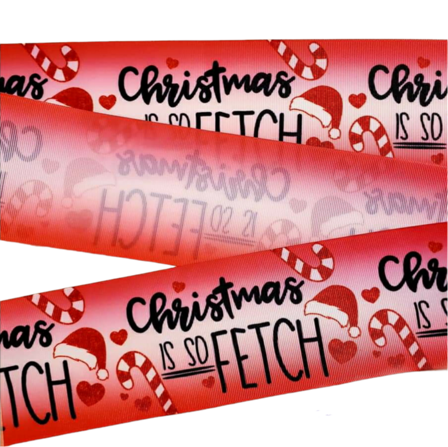 Christmas is so Fetch Ribbon