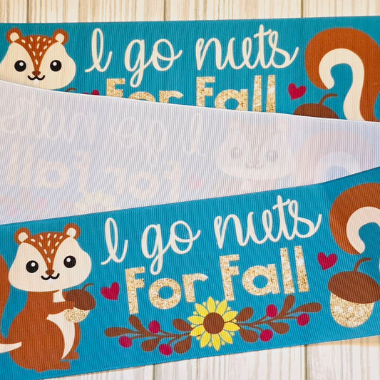 I Go Nuts for Fall Ribbon