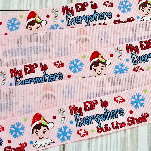 My Elf is Everywhere but the Shelf Grosgrain Ribbon